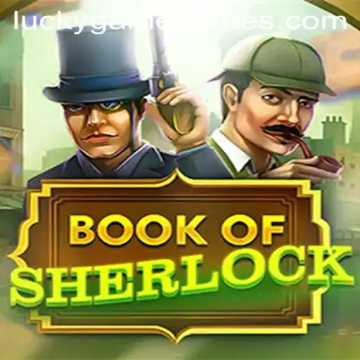 BookOfSherlock: Exploring the Thrills of LuckyGame.PH's Newest Release