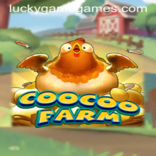 Exploring CooCooFarm and its Connection with LuckyGame.PH