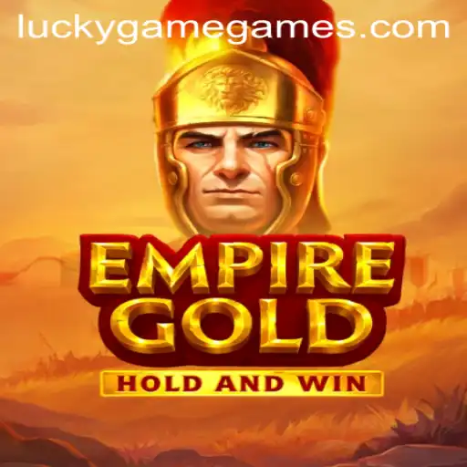 Explore the World of EmpireGold: A Deep Dive into This Thrilling Game