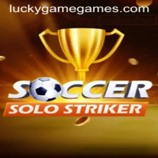 Experience the Thrill of SoccerSoloStriker: A Journey into the Ultimate Football Gaming Adventure with LuckyGame.PH